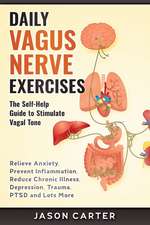 Daily Vagus Nerve Exercises