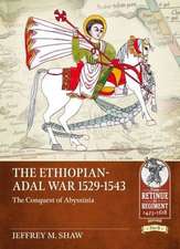 The Ethiopian-Adal War 1529-1543