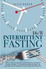 INTERMITTENT FASTING 16/8