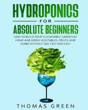 Hydroponics for Absolute Beginners