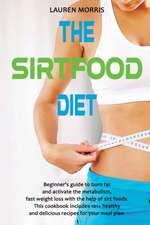 The Sirtfood Diet