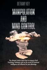 MANIPULATION AND MIND CONTROL