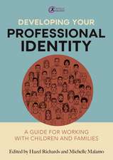 Developing Your Professional Identity