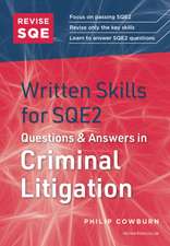 Revise SQE Written Skills for SQE2: Questions & Answers in Criminal Litigation