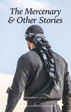 The Mercenary & Other Stories