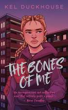 The Bones of Me