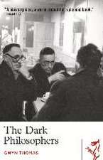 The Dark Philosophers