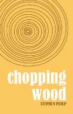 Chopping Wood