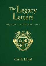 The Legacy Letters: The Prompted Journal for Those Who Inspire Us