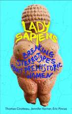 Pincas, E: Lady Sapiens