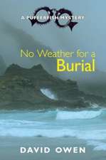 No Weather for a Burial