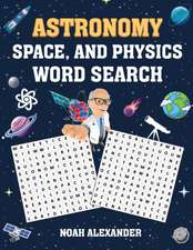 Astronomy, Space and Physics Word Search