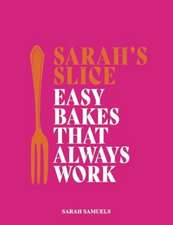 Samuels, S: Sarah's Slice