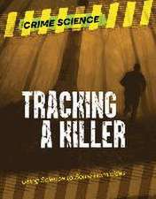 Tracking a Killer