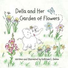 Della and Her Garden of Flowers