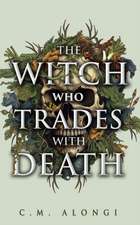 The Witch Who Trades with Death