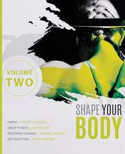 Shape Your Body - Volume Two