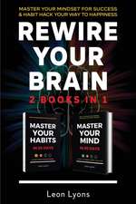 Rewire Your Brain