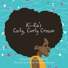 Ki-Ra's Coily, Curly Crown