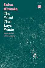 The Wind That Lays Waste