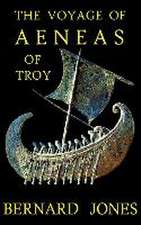 The Voyage of Aeneas of Troy