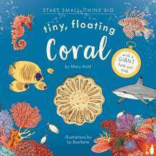 Auld, M: Tiny, Floating Coral