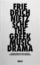 The Greek Music Drama