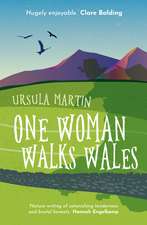 One Woman Walks Wales