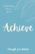 Achieve