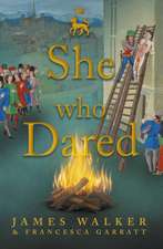 She who Dared