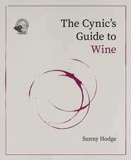 The Cynic's Guide to Wine