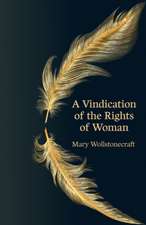 A Vindication of the Rights of Woman (Hero Classics)