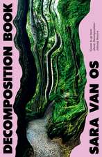 Decomposition Book: A Novel