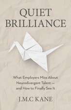 Quiet Brilliance