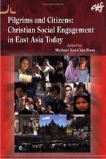 Pilgrims and Citizens: Christian Engagement in Asia Today