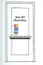 Gill, B: Bob Gill Illustration