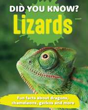 Did You Know? Lizards