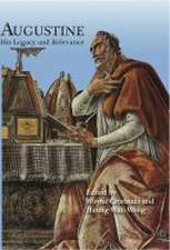 Augustine: His Legacy and Relevance
