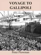 Voyage to Gallipoli