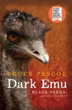 Dark Emu: Agriculture or Accident?