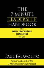 The 7 Minute Leadership Handbook