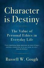 Character is Destiny