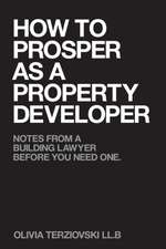 How to Prosper as a Property Developer