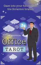 The Unofficial Office Tarot: Gaze Into Your Future with the Scranton Branch