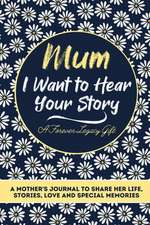 Publishing Group, T: Mum, I Want To Hear Your Story