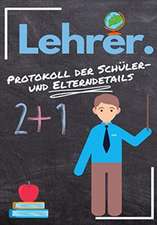 Publishing Group, T: Lehrer - Protokoll der Schüler- und Elt