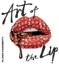 Art of the Lips