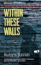 Within These Walls