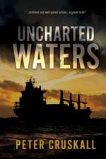 UNCHARTED WATERS