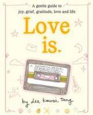 Love Is.